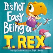 Its Not Easy Being a T. Rex