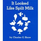 It Looked Like Spilt Milk