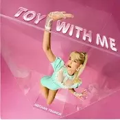 Meghan Trainor - Toy With Me (LP)