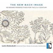 THE NEW BACH IMAGE KEYBOARD PERSPECTIVES FOR THE 21ST CENTURY