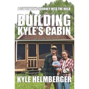 Building Kyles Cabin