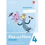 Flex und Flora 4. Arbeitsheft (VL): Für die Ausleihe