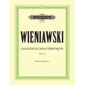 WIENIAWSKI:2 MAZURKAS CARACTERISTIQUES OP.19 VIOLINE AND PIANO
