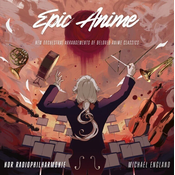 NDR Radiophilharmonie & Mic... - Epic Anime (CD)