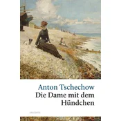 Die Dame mit dem Hündchen und andere Liebesgeschichten