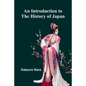An Introduction To The History Of Japan