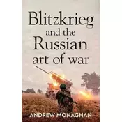 Blitzkrieg and the Russian Art of War