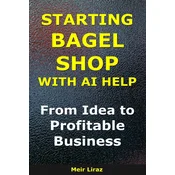 How to Start a Bagel Shop With AI Help