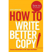 How To Write Better Copy