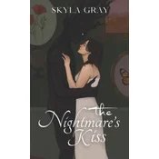 The Nightmares Kiss