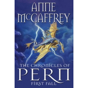 Chronicles Of Pern: First Fall