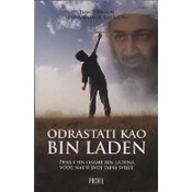 ODRASTATI KAO BIN LADEN - Žena i sin Osame bin Ladena vode nas u njihov skriveni svijet