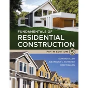 Fundamentals of Residential Construction, Fifth Edition