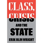Class, Crisis and the State