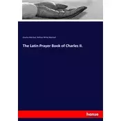 The Latin Prayer Book of Charles II.
