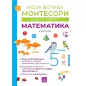 Larousse moja velika Montesori radna sveska: matematika