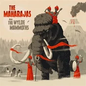 The Maharajas - Ride The Wylde Mammoths (LP)