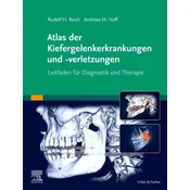 Atlas der Kiefergelenkerkrankungen und -verletzungen
