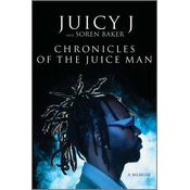Chronicles of the Juice Man: A Memoir