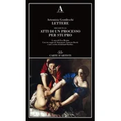 Lettere precedute da «Atti di un processo per stupro»