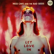 CAVE, NICK & THE BAD SEED - LET LOVE IN