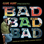 Clive Hunt - Bad Bad Bad (Golden Age Reggae From A Legendary Producer) (Remastered) (LP)