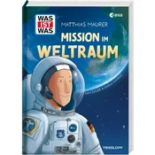 WAS IST WAS Mission im Weltraum