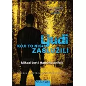 Ljudi koji to nisu zaslužili