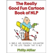 Really Good Fun Cartoon Book of NLP
