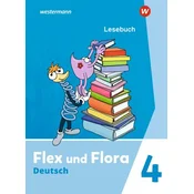 Flex und Flora 4. Lesebuch