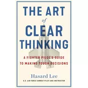 The Art of Clear Thinking