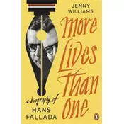 More Lives than One: A Biography of Hans Fallada