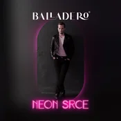 posneti mediji BALLADERO - NEON SRCE, (20472446)