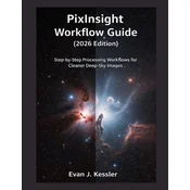 PIXINSIGHT WORKFLOW GUIDE (2026 EDITION)