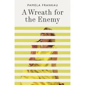 A Wreath for the Enemy