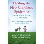 Healing The New Childhood Epidemics