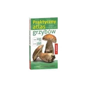 Praktyczny atlas grzybów