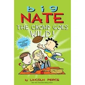 Big Nate: The Crowd Goes Wild!