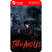 Them and Us - Steam koda brez škatlice (WINDOWS PC | STEAM DECK)