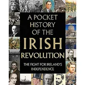 Pocket History of the Irish Revolution