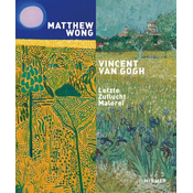 Matthew Wong - Vincent van Gogh