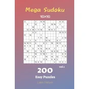 Mega Sudoku 16x16 - 200 Easy Puzzles vol.1