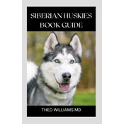 Siberian Huskies Book Guide