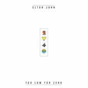 Elton John Too Low For Zero (Vinyl LP)