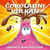 AUDIBOOK Avdio knjiga: Čokoladni vulkan