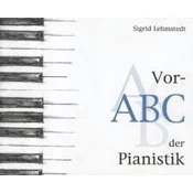 Vor-ABC der Pianistik