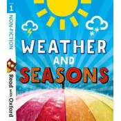Read with Oxford: Stage 1: Non-fiction: Weather and Seasons