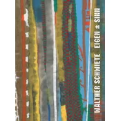 Walther Schwiete: Eigen ± Sinn