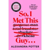 So, I Met This Guy . . .