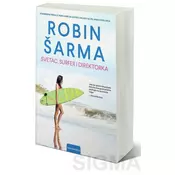 Svetac, surfer i direktorka - Robin S. Šarma